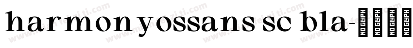 harmonyossans sc bla字体转换